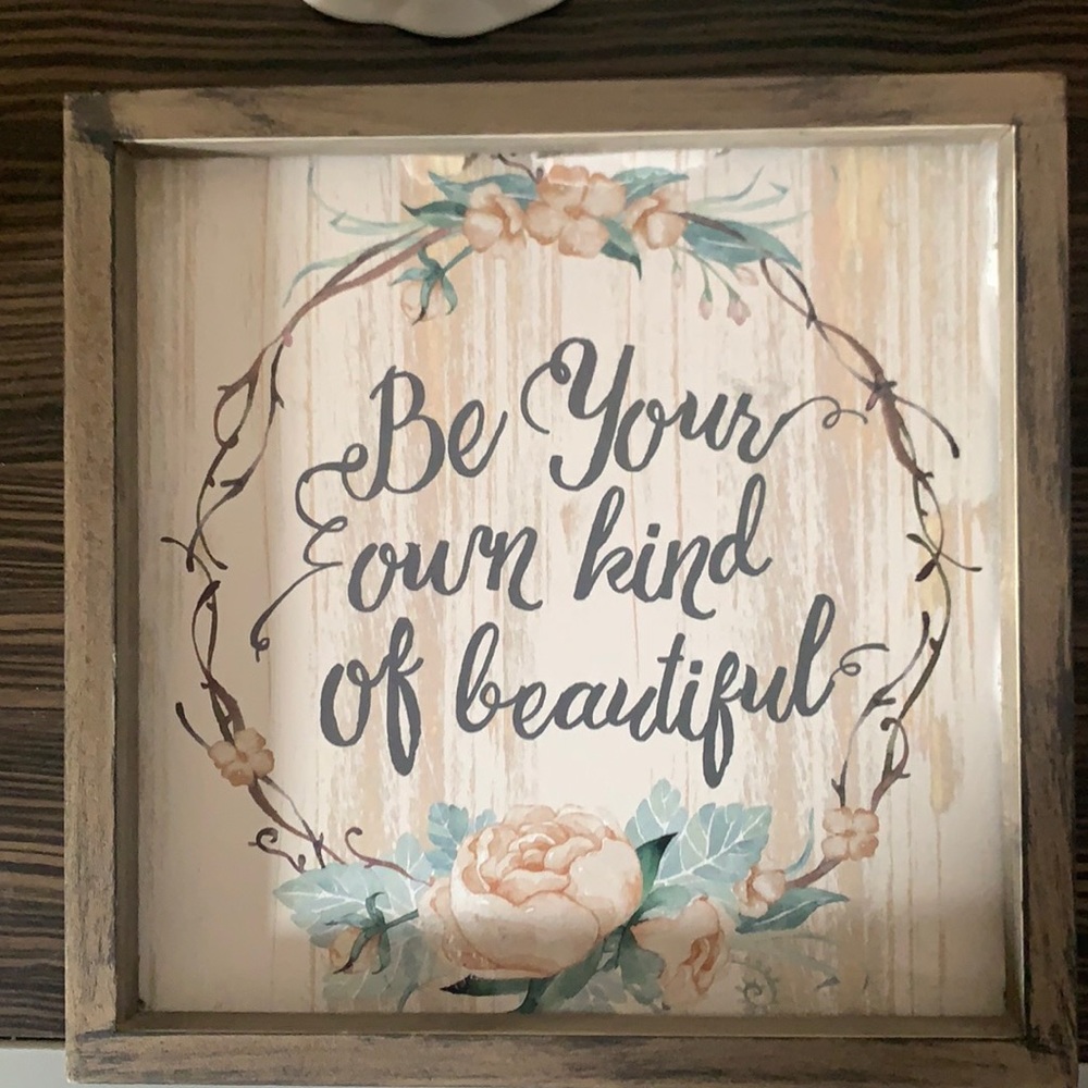 Be Your Own Kind Of Beautiful Box Sign